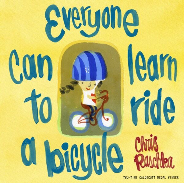 Everyone Can Learn everyone can learn to ride a bicycle spokeasy amazon shop store page books kindle for kids maybe I am blog post watch out blog post three H club blog post