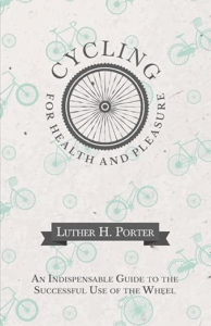 Cycling for Health and Pleasure