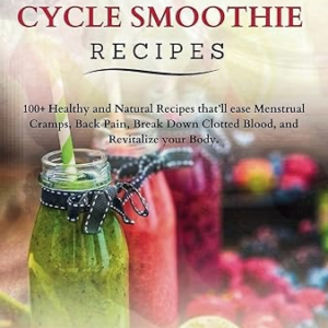 Menstrual Cycle Smoothie Recipes spokeasy amazon shop store Readers' Nook page Books page Book page Kindle page
